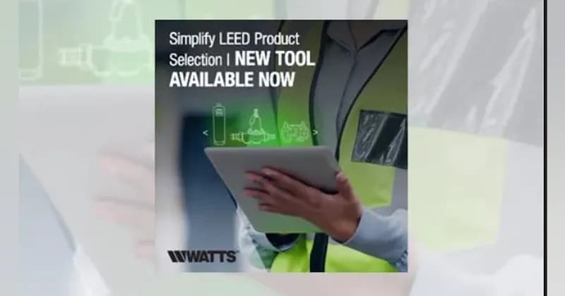 Watts представил инструмент подбора продукции для LEED v5